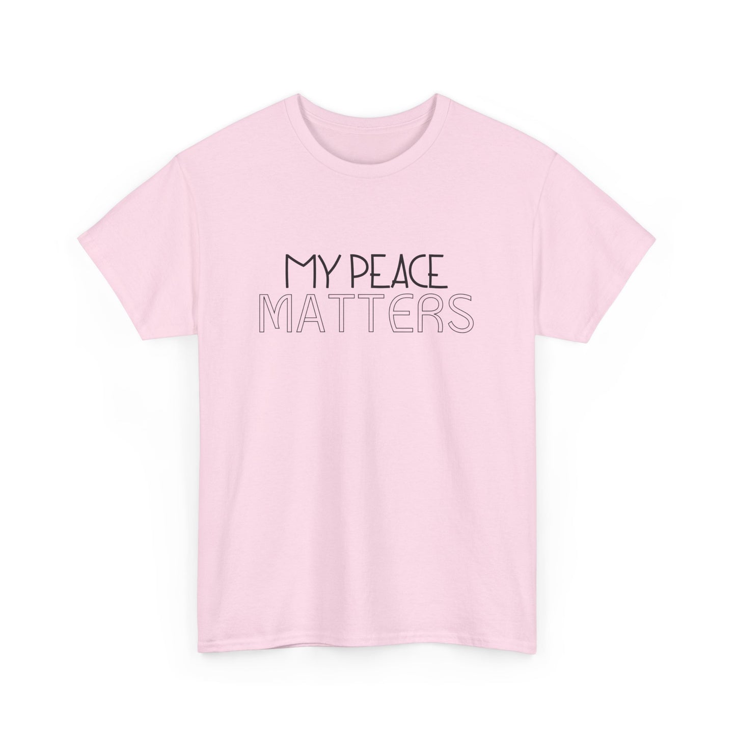 My Peace Matters Unisex Heavy Cotton Tee