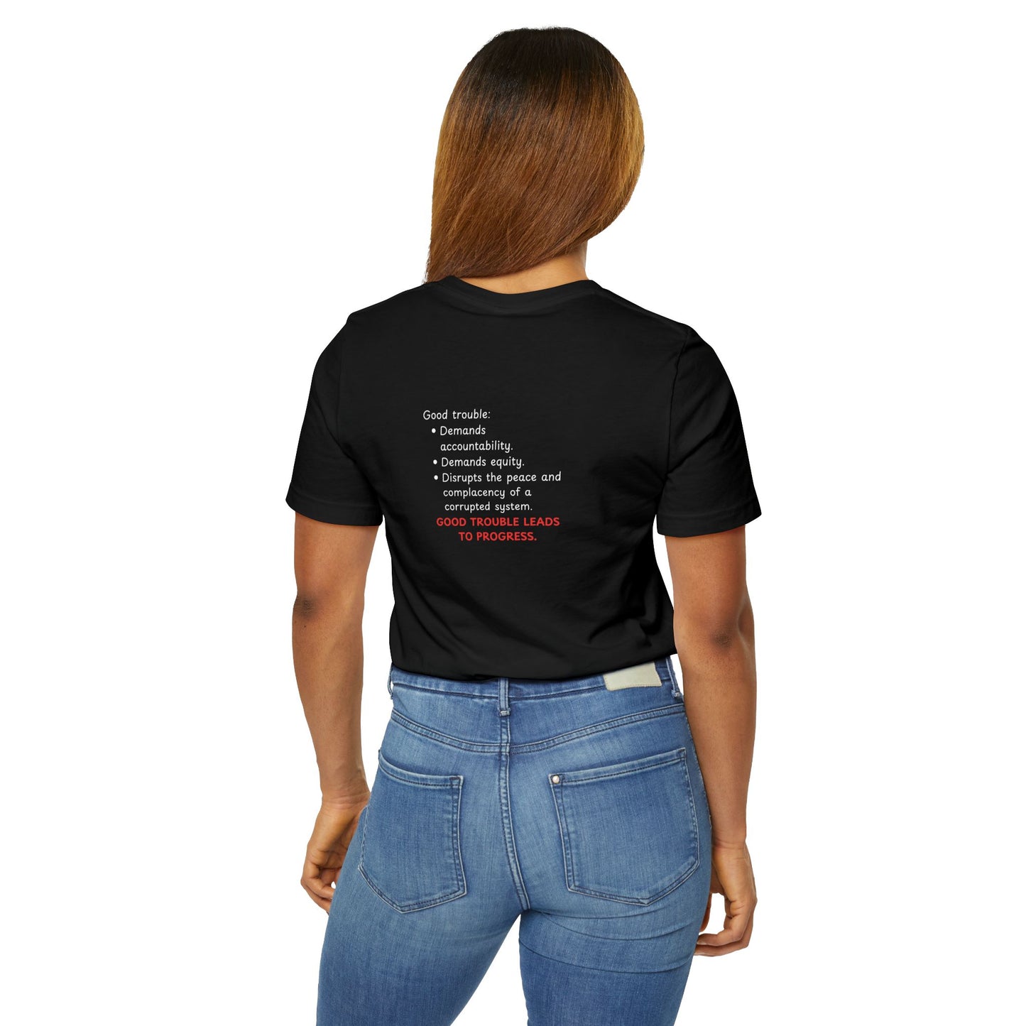 Good Trouble Graphic T‑Shirt — Bold Text Protest Tee