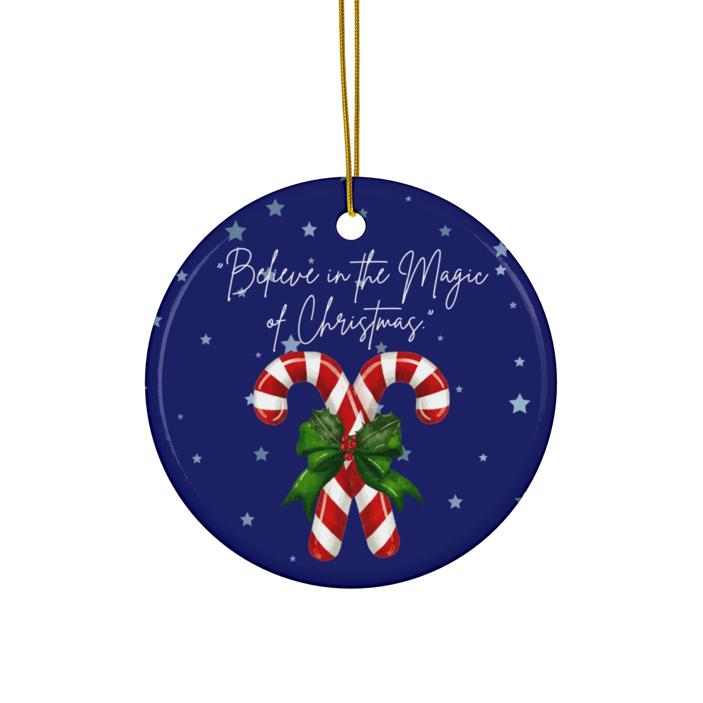 Ceramic Ornament - Believe Design