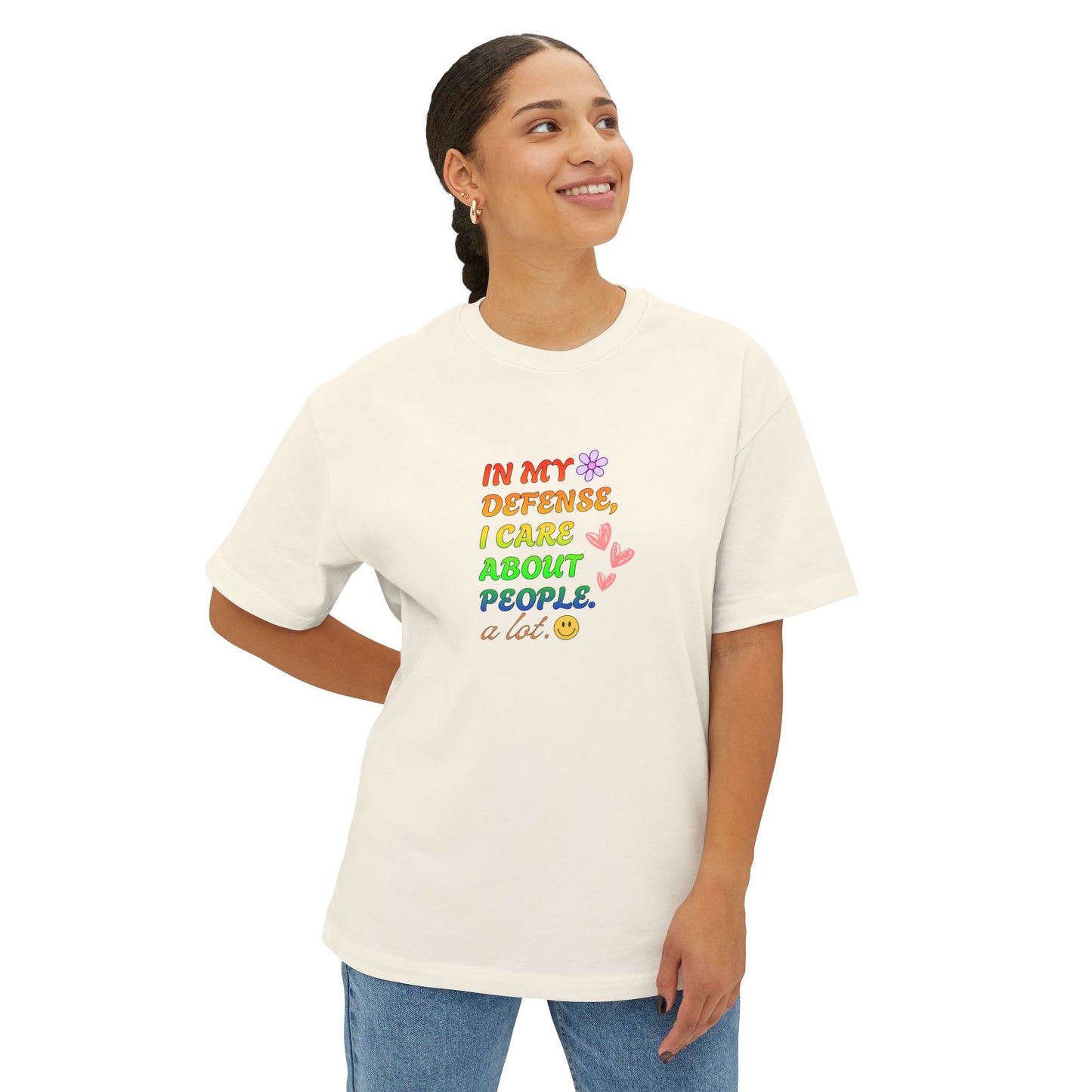 “In My Defense I Care About People” Boxy Tee — Unisex Statement T-Shirt