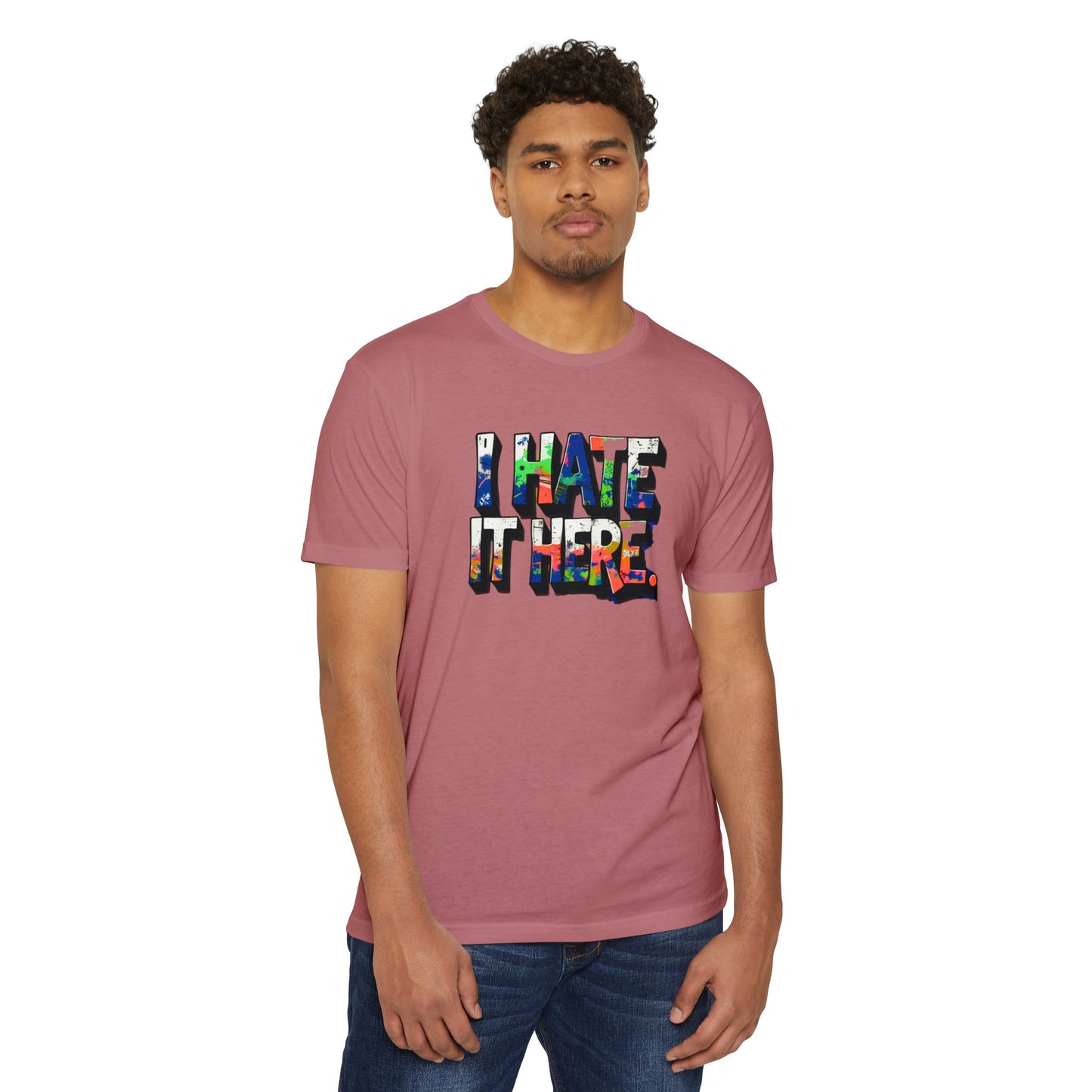 Hate it Here #1 - Unisex CVC Jersey T-shirt