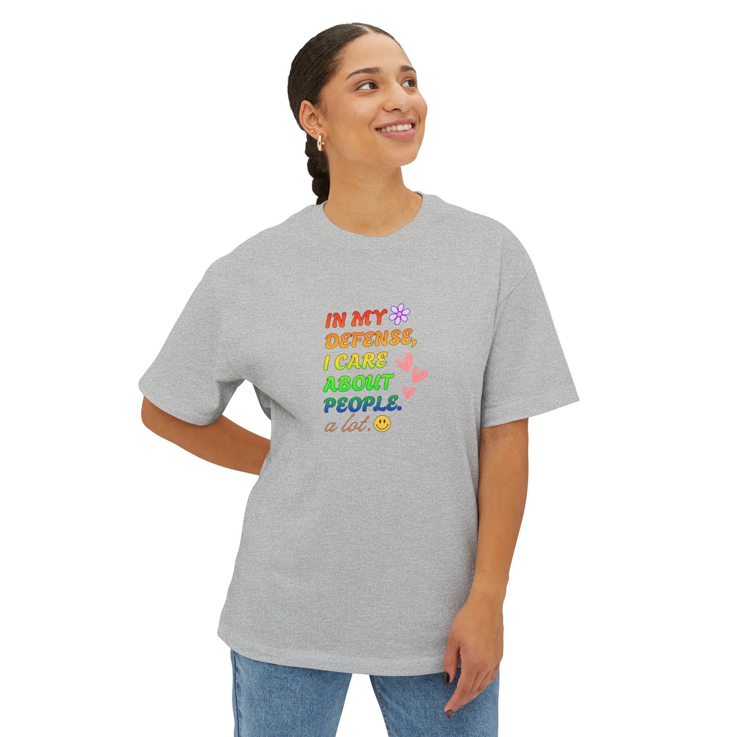 “In My Defense I Care About People” Boxy Tee — Unisex Statement T-Shirt