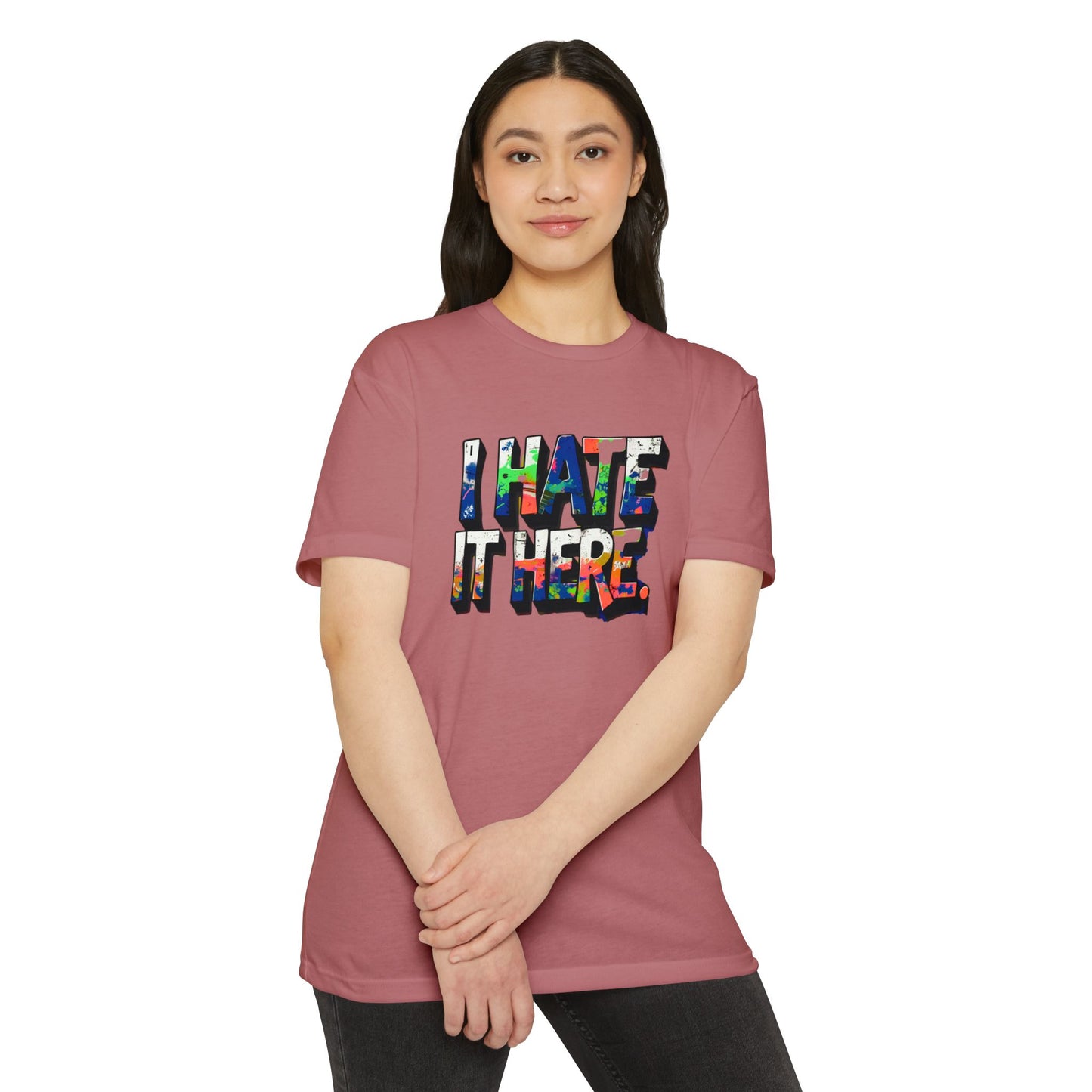 Hate it Here #1 - Unisex CVC Jersey T-shirt