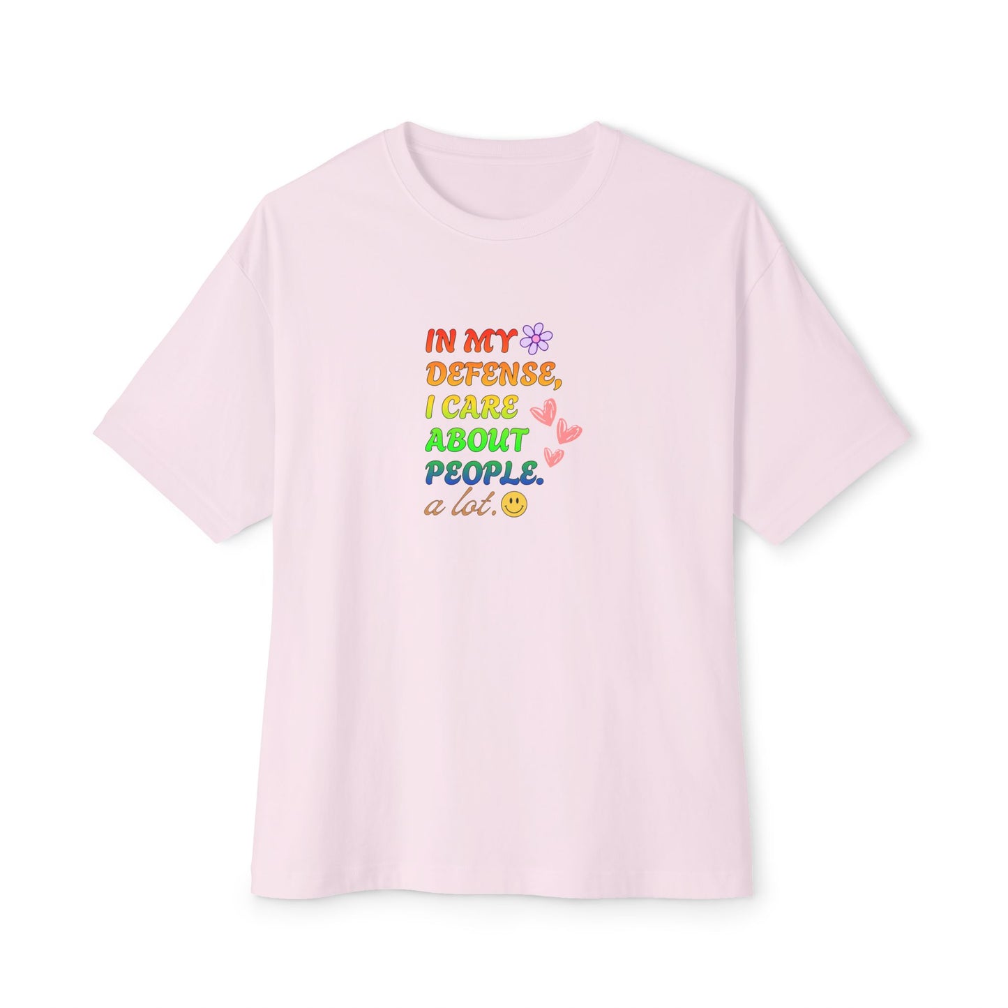 “In My Defense I Care About People” Boxy Tee — Unisex Statement T-Shirt