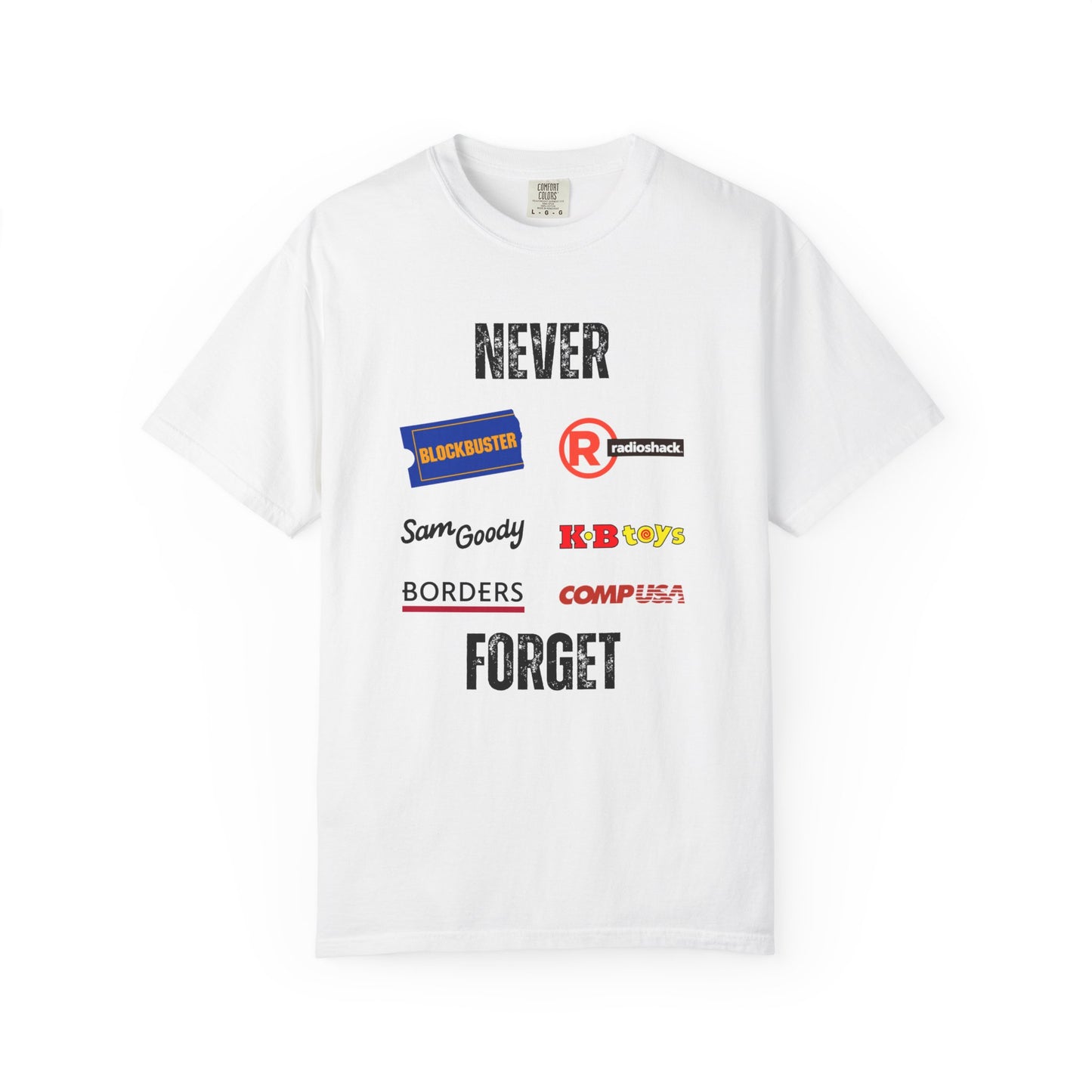 Never Forget - Unisex Garment-Dyed T-shirt