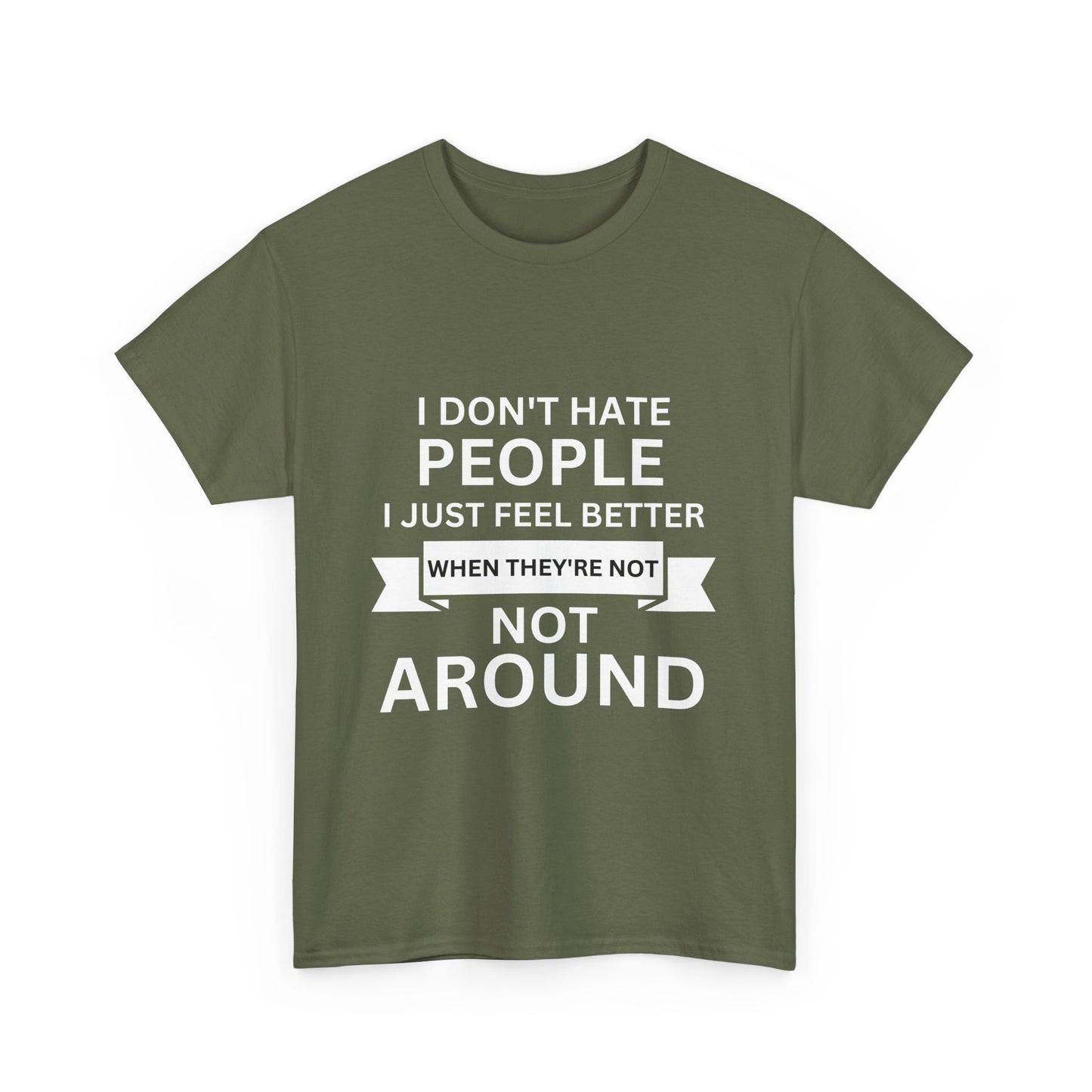 I Don't Hate People... Unisex Heavy Cotton Tee