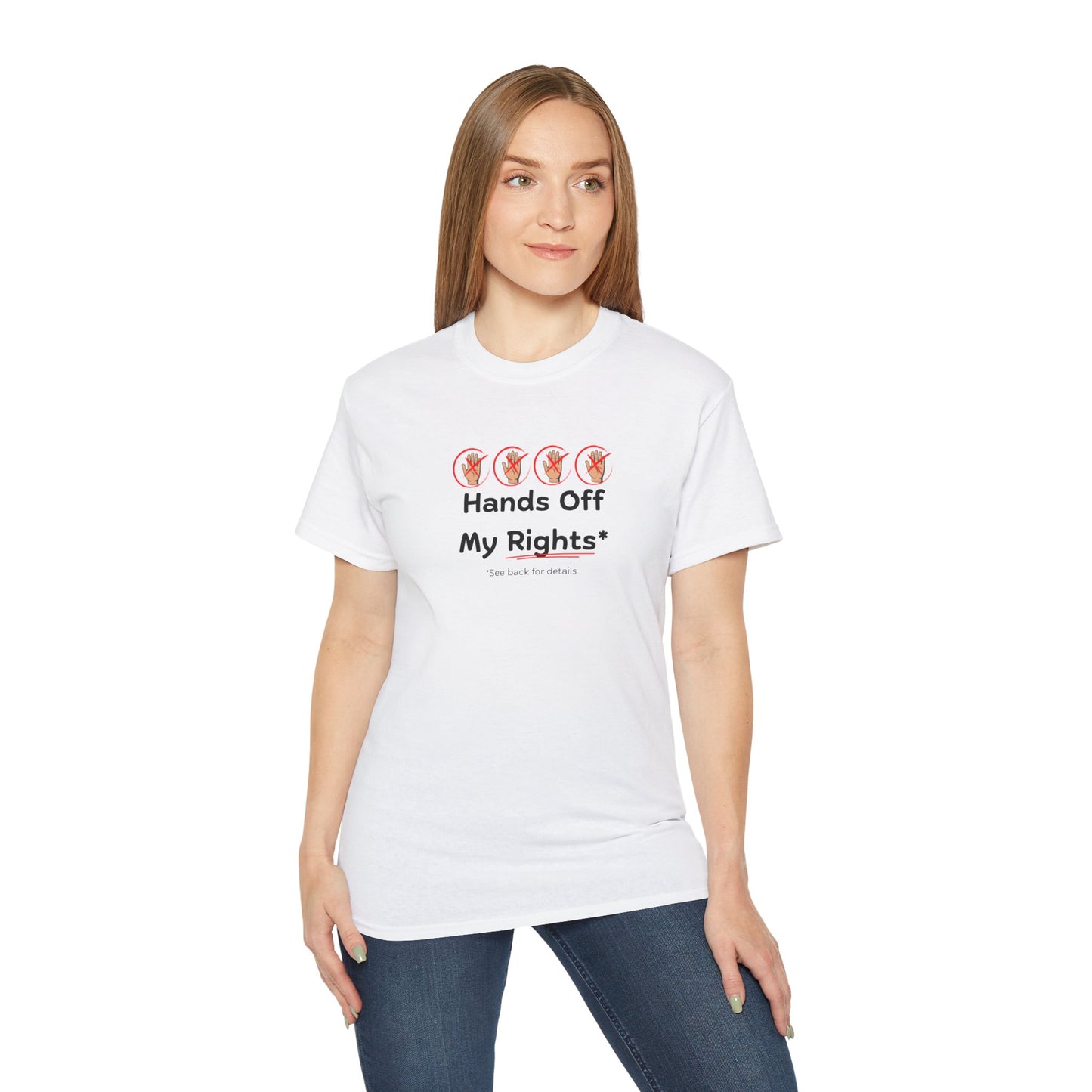 Hands Off My Rights - Light Unisex Ultra Cotton Tee
