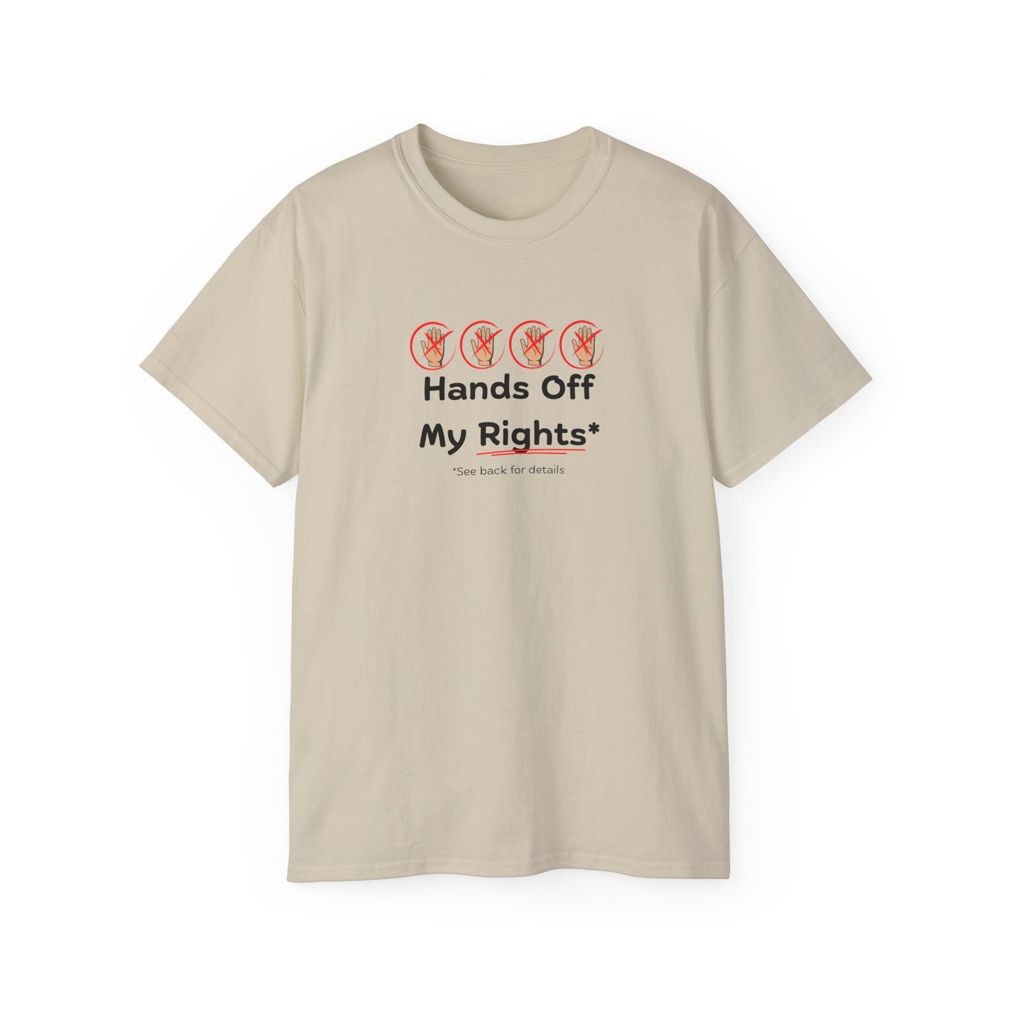 Hands Off My Rights - Light Unisex Ultra Cotton Tee