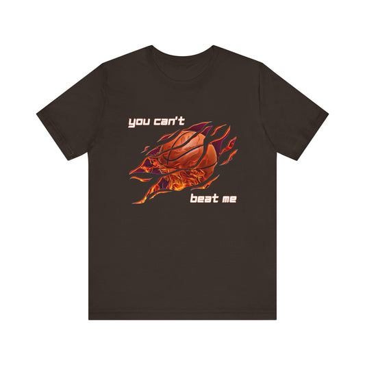 "You can't beat me" Basketball Men's Jersey Short Sleeve Tee
