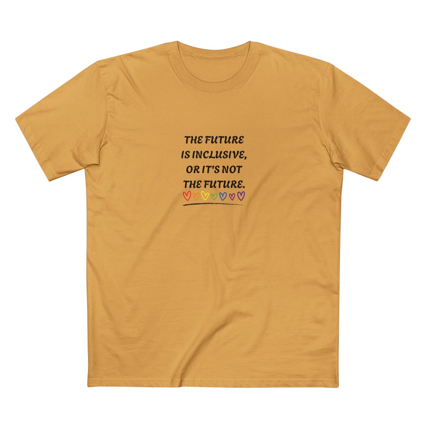 Inclusive Future Tee — "The Future Is Inclusive Or It's Not The Future" Graphic T-Shirt