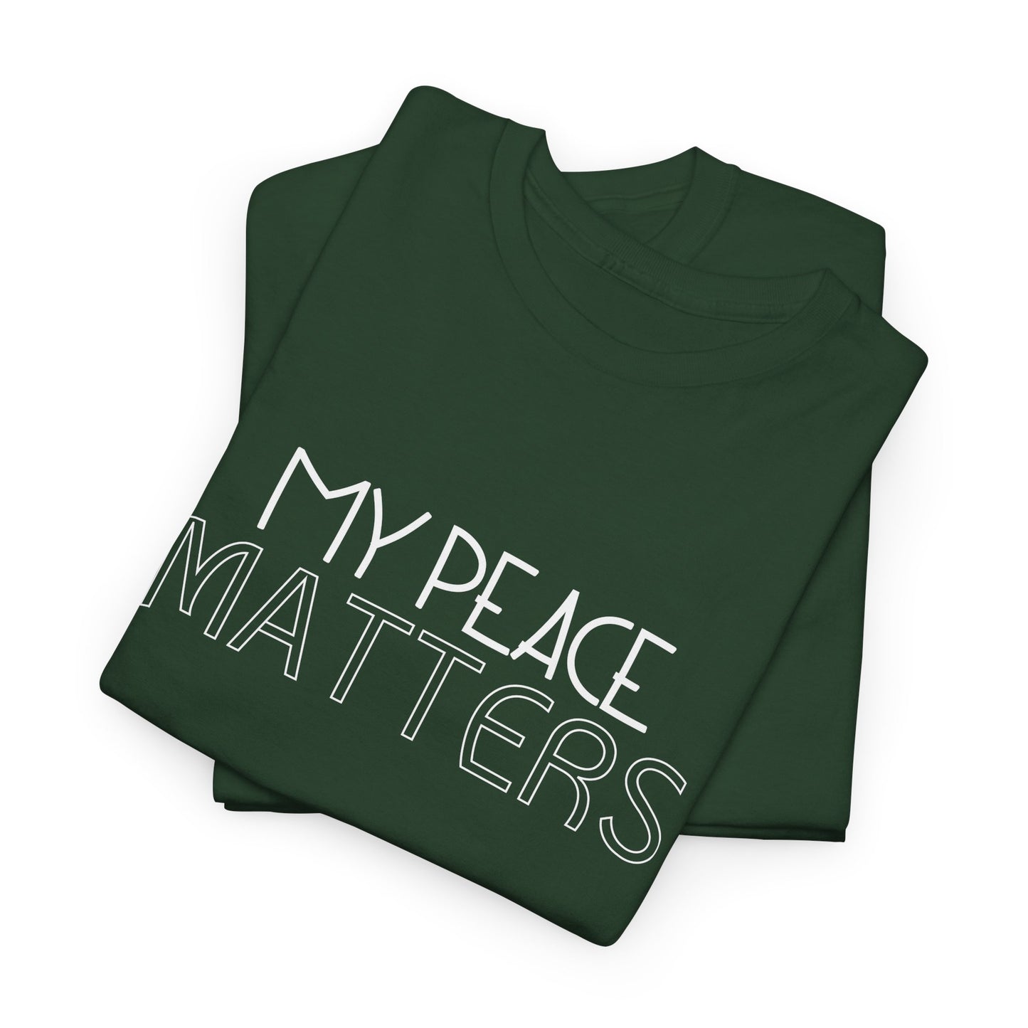 My Peace Matters Unisex Heavy Cotton Tee