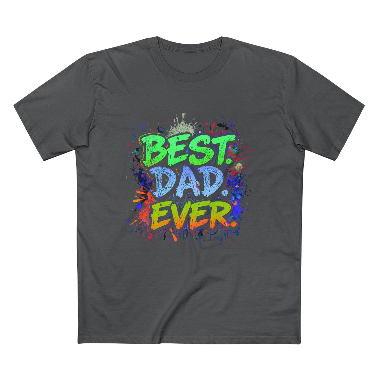 Best. Dad. Ever. T-Shirt — Father's Day Graphic Tee for Men