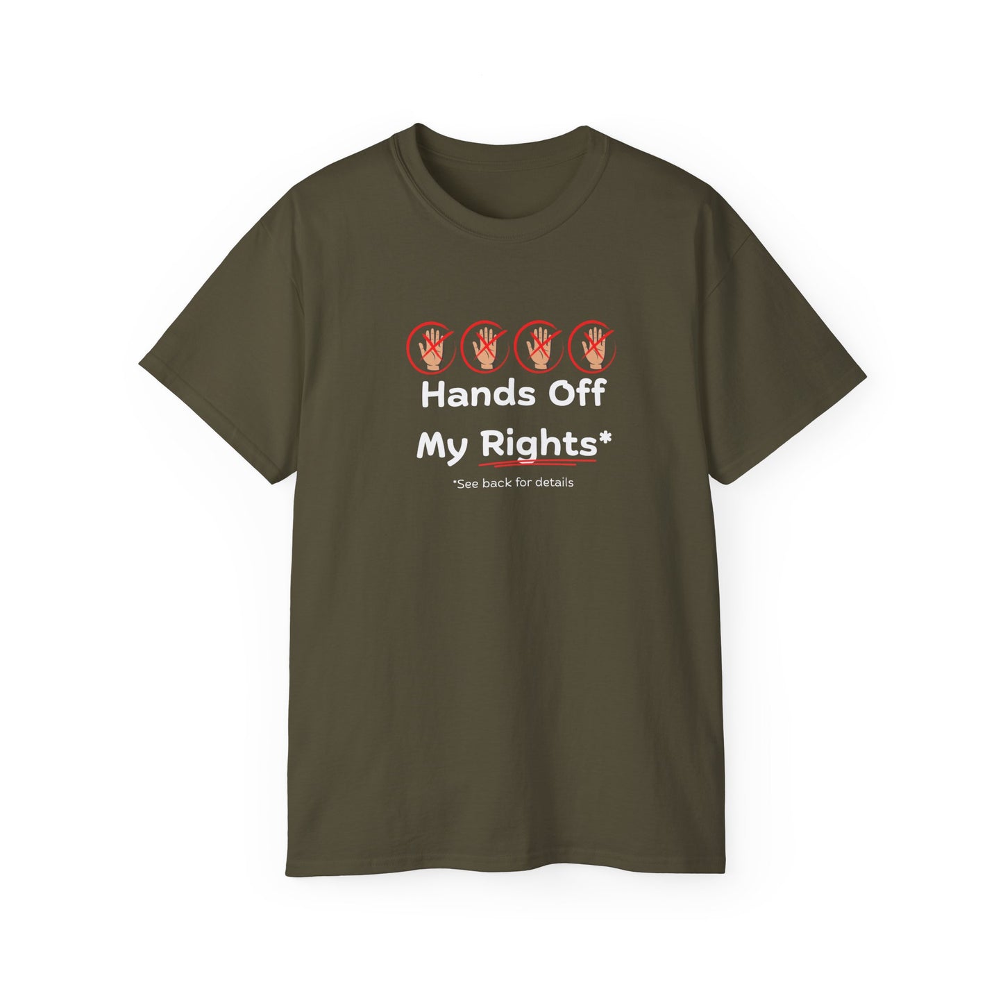 Hands Off My Rights - Dark Unisex Ultra Cotton Tee