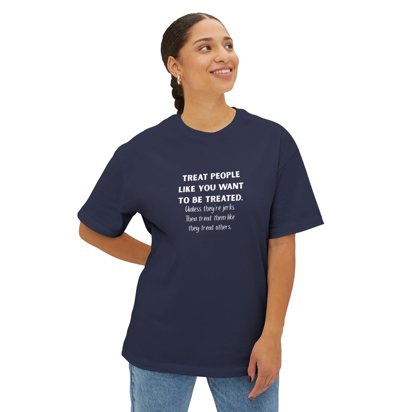 Treat People Like You Want To Be Treated Monochrome Tee