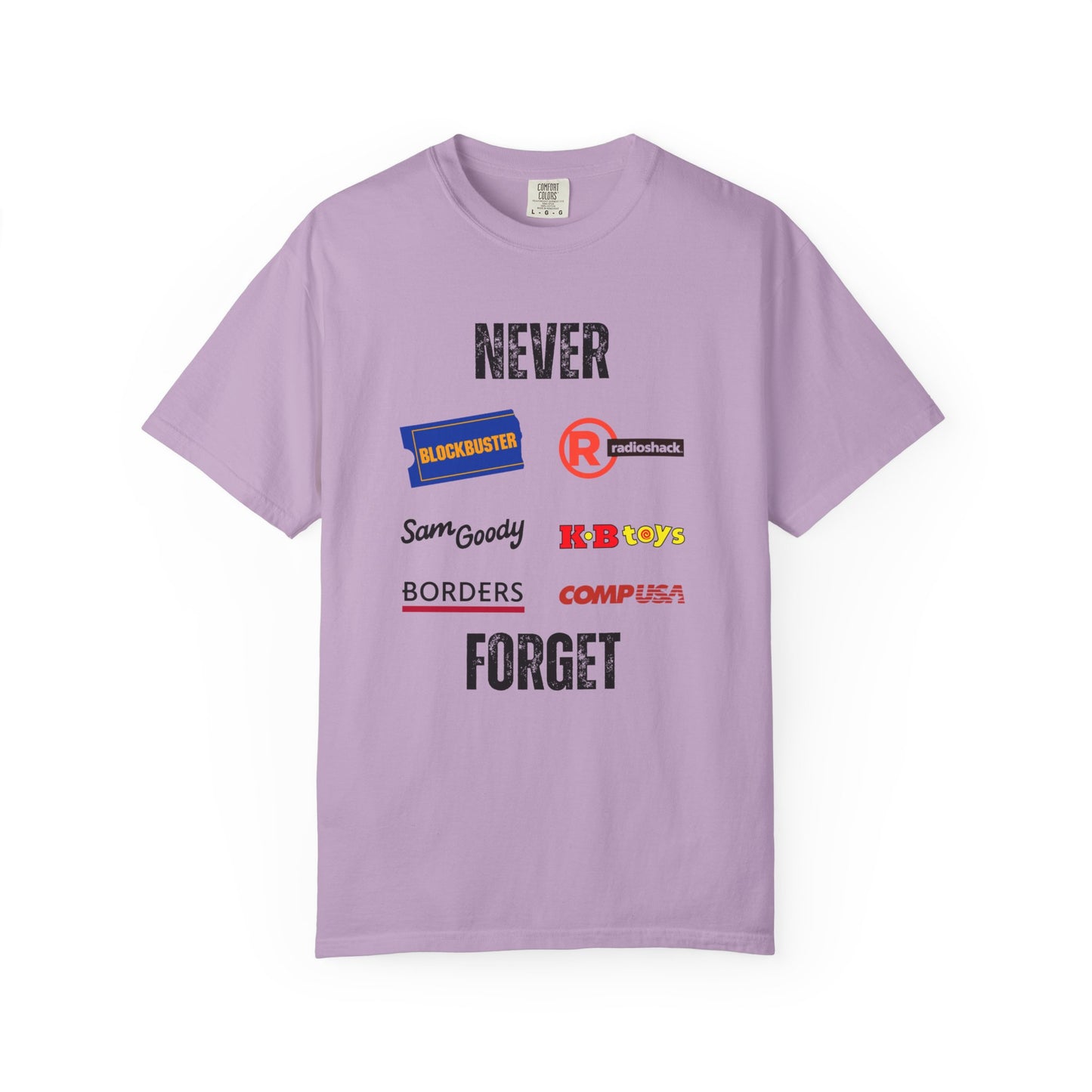 Never Forget - Unisex Garment-Dyed T-shirt