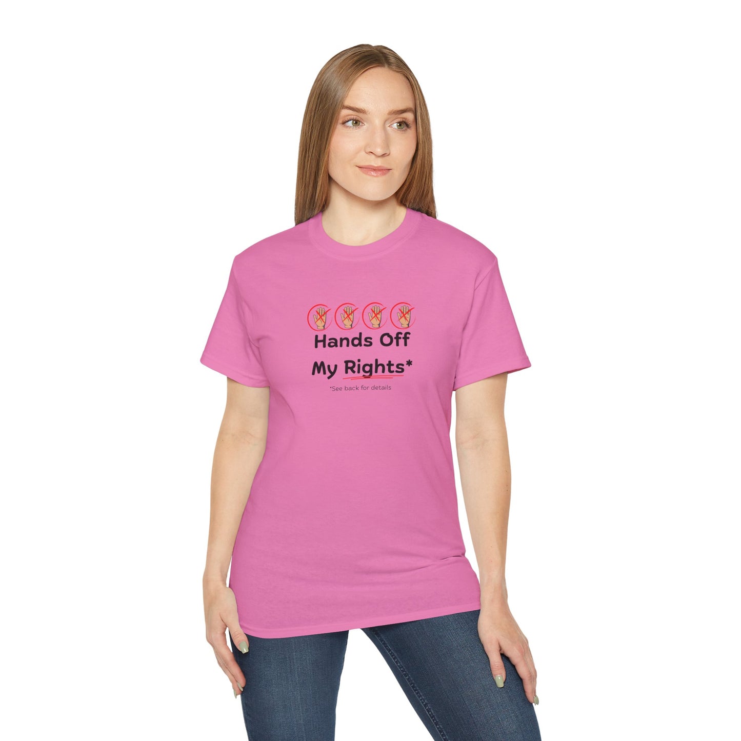 Hands Off My Rights - Light Unisex Ultra Cotton Tee