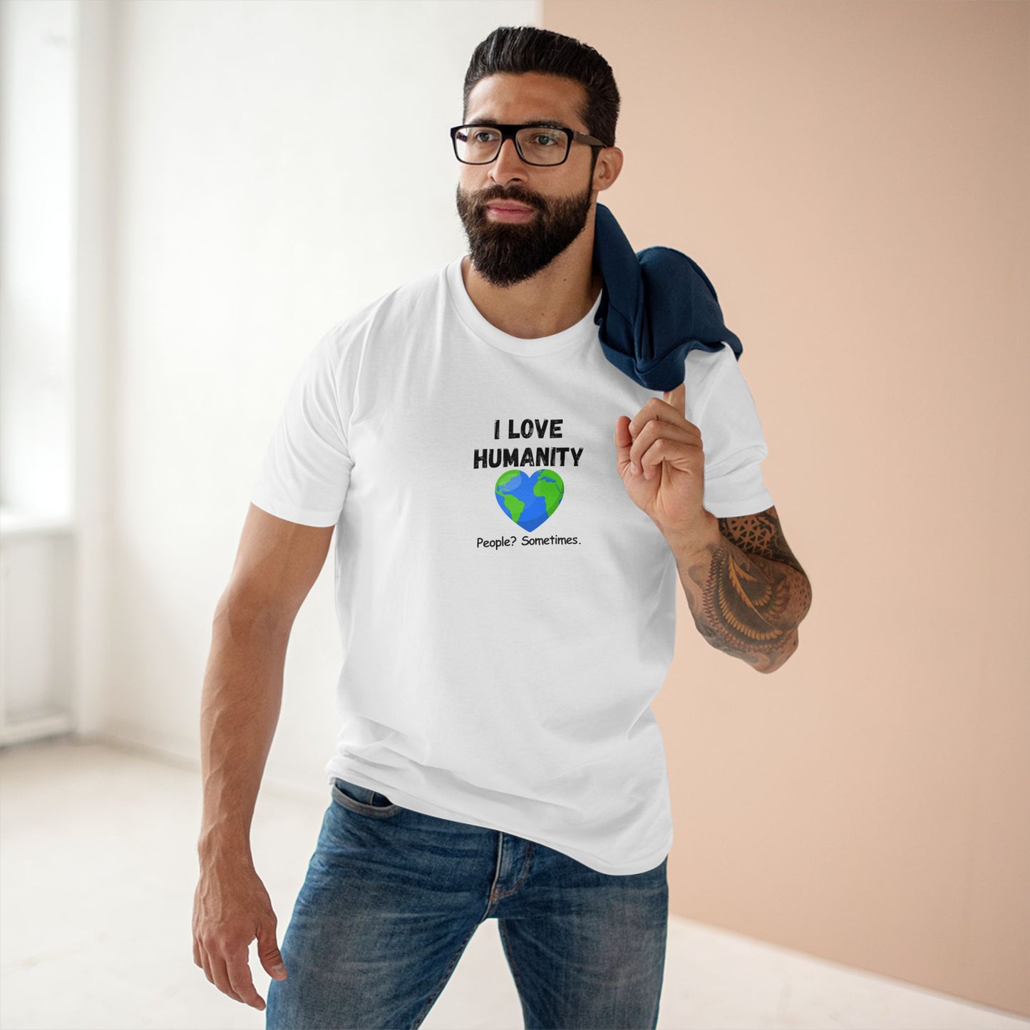 I LOVE HUMANITY T-Shirt — 'People? Sometimes.' Graphic Tee