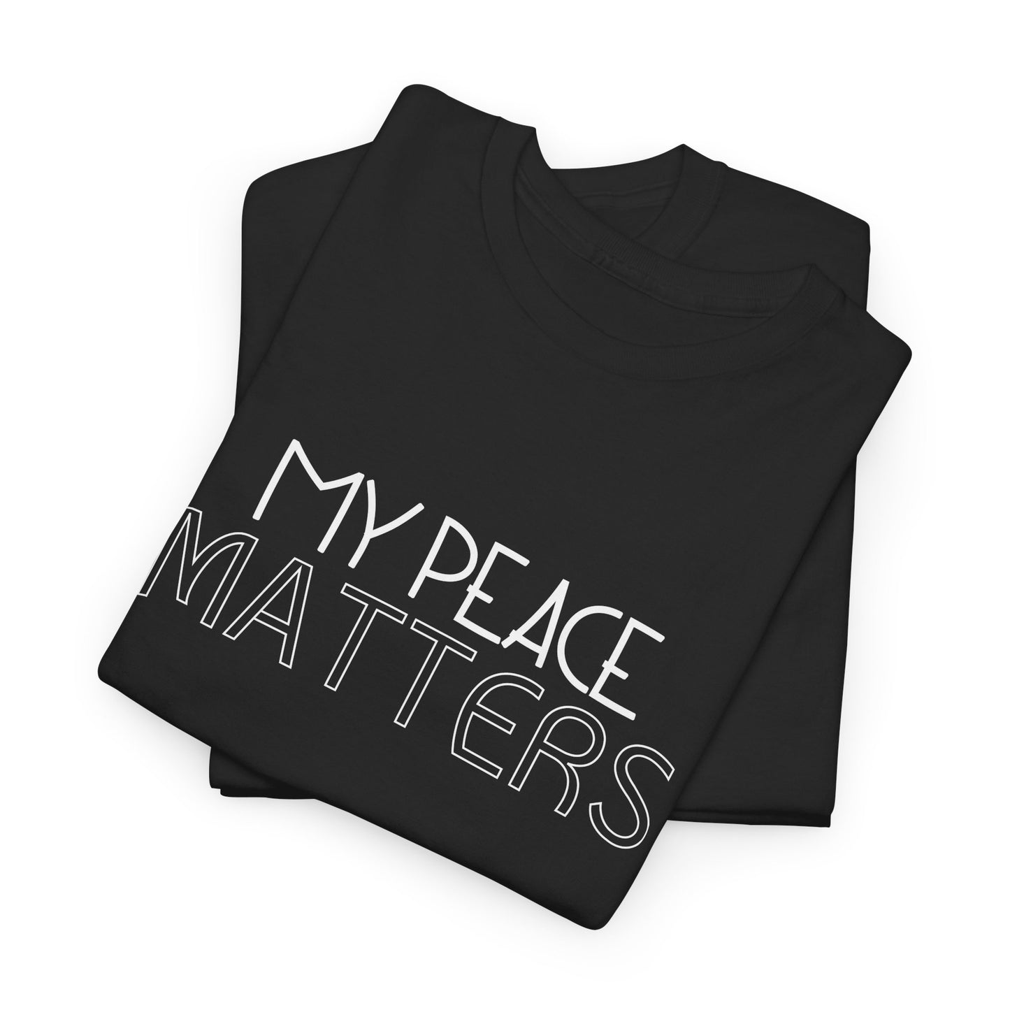 My Peace Matters Unisex Heavy Cotton Tee