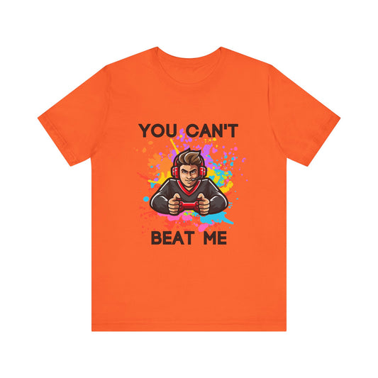"You can't beat me" Gamer Men's Jersey Short Sleeve Tee