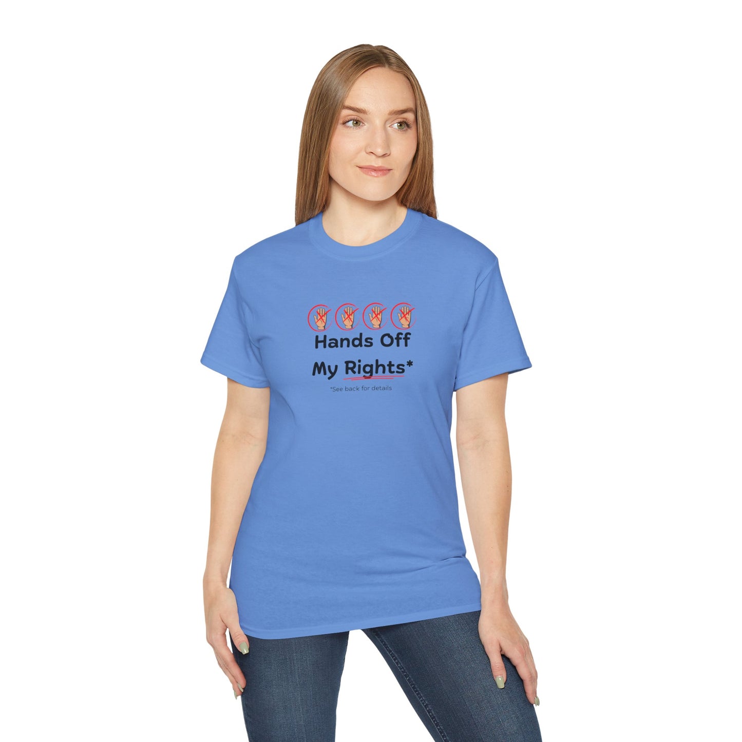 Hands Off My Rights - Light Unisex Ultra Cotton Tee