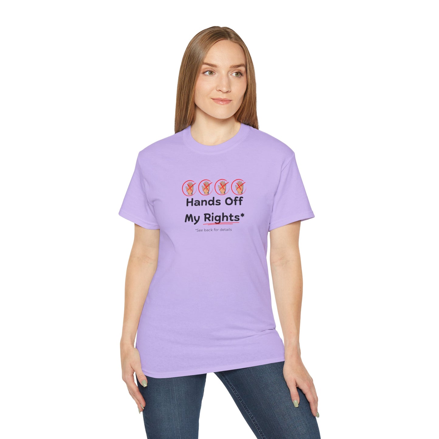 Hands Off My Rights - Light Unisex Ultra Cotton Tee
