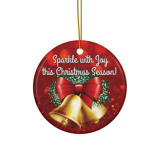 Ceramic Ornament - Sparkle with Joy Design