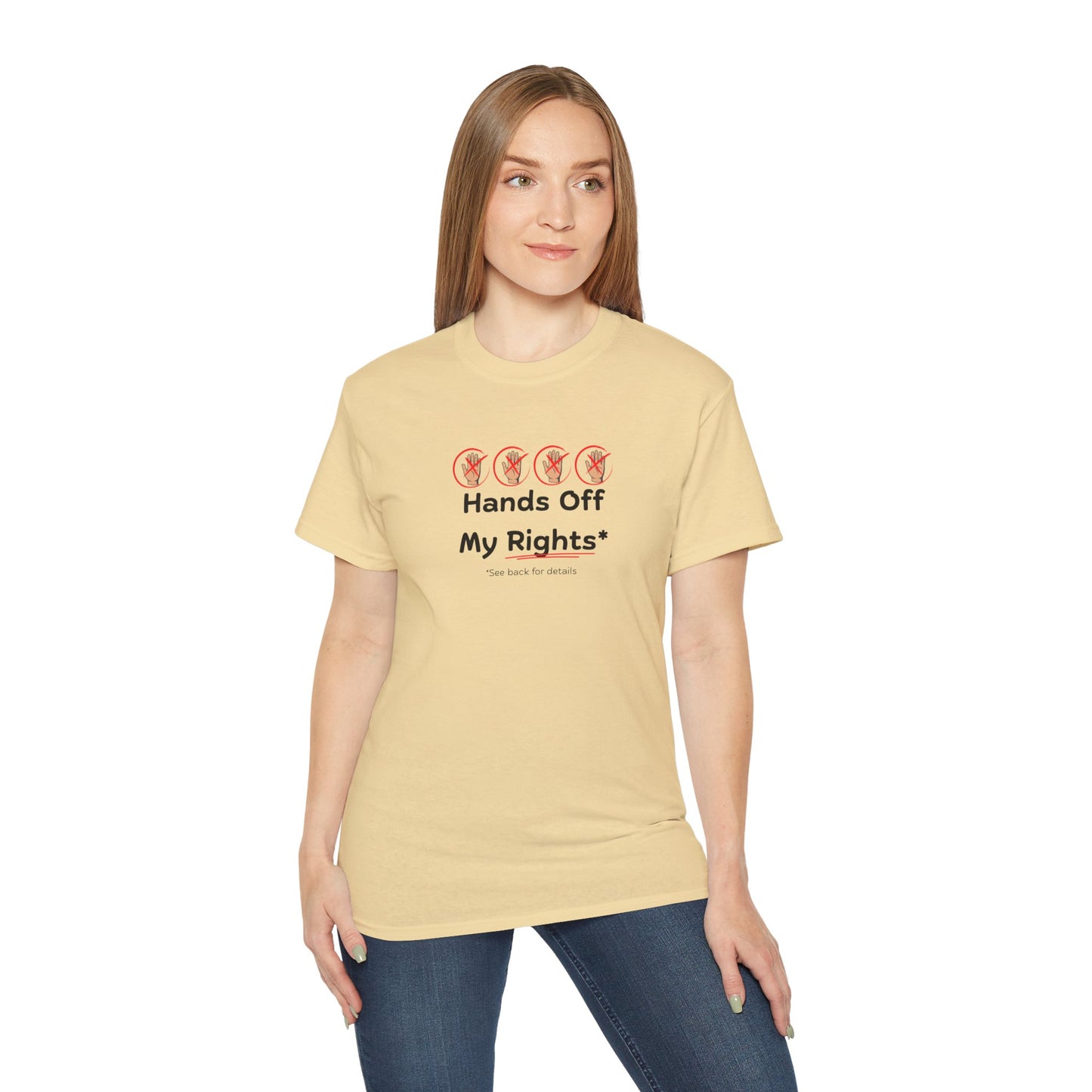 Hands Off My Rights - Light Unisex Ultra Cotton Tee