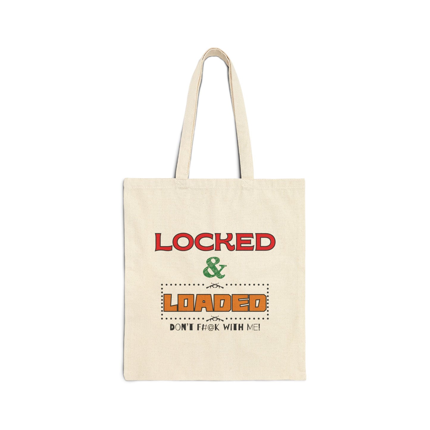 Locked n Loaded Tote