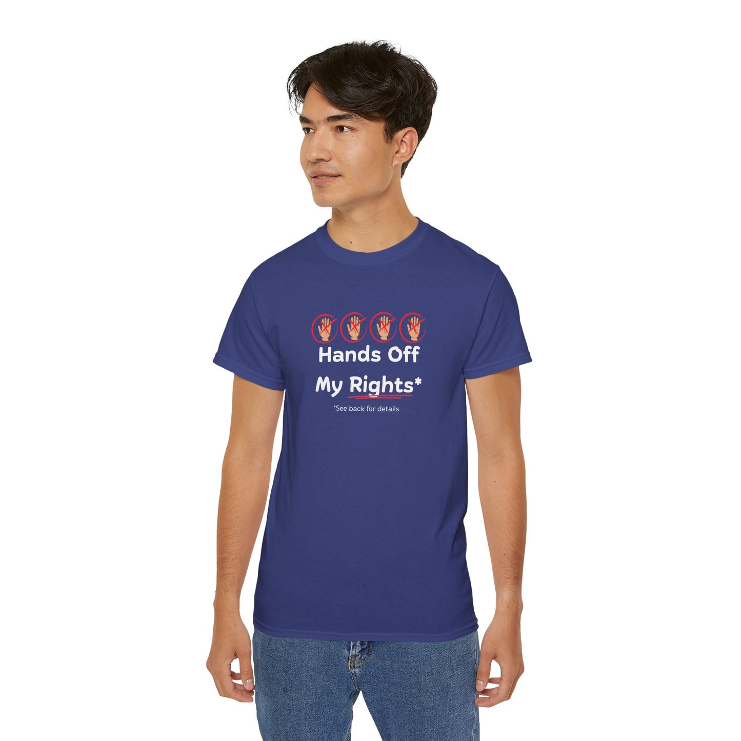 Hands Off My Rights - Dark Unisex Ultra Cotton Tee