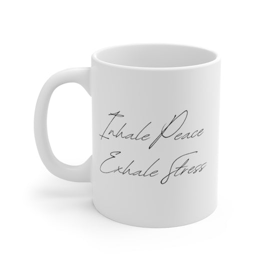 Inhale Exhale -- Mug 11oz