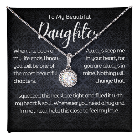 To My Beautiful Daughter - Eternal Hope Necklace