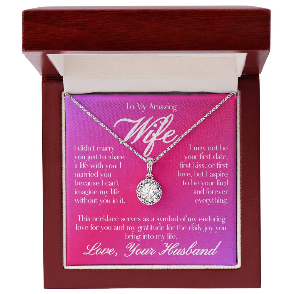 To My Amazing Wife - Eternal Hope Necklace