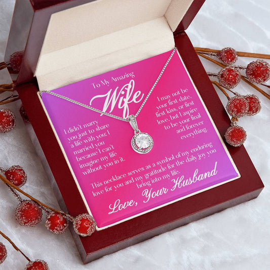 To My Amazing Wife - Eternal Hope Necklace