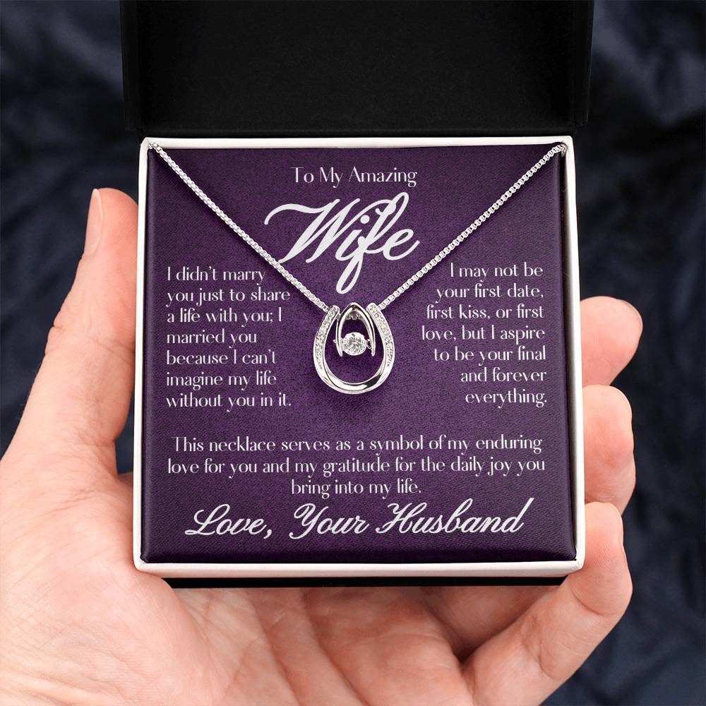 To My Amazing Wife - Lucky in Love Necklace