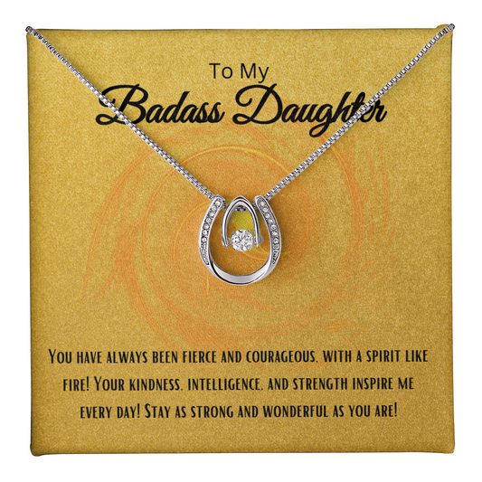 To My Badass Daughter - Lucky In Love Necklace