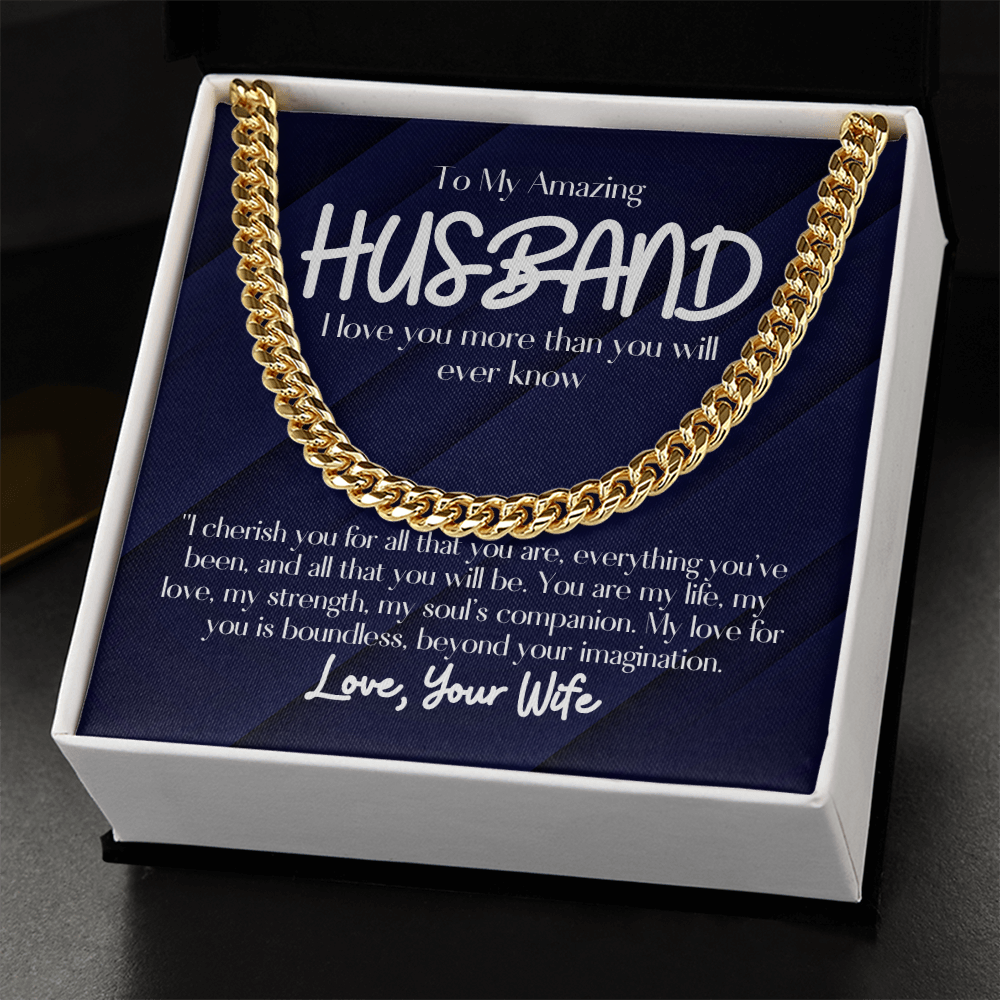 To My Amazing Husband- Cuban Link Chain