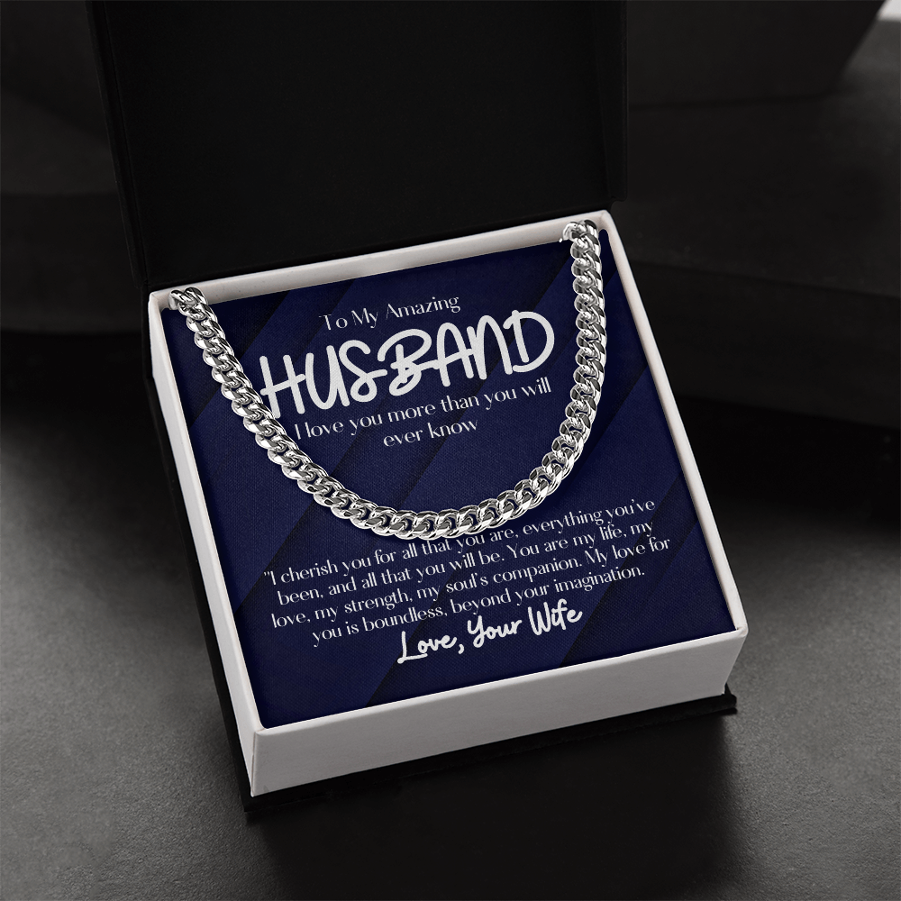 To My Amazing Husband- Cuban Link Chain